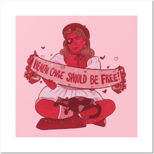 Health Care Should be FREE! Posters and Art